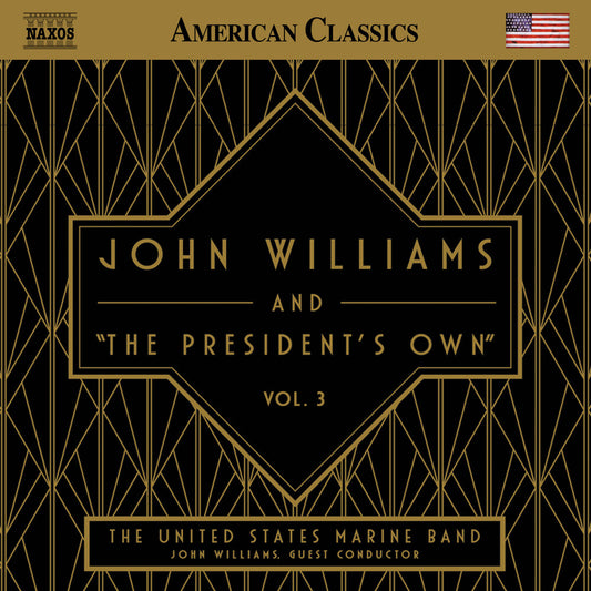 the album cover for John Williams - John Williams & The President's Own Vol. 3