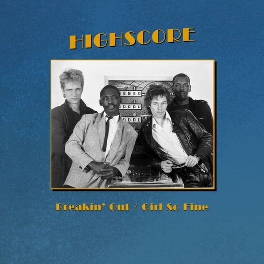 the album cover for Highscore - Breakin Out/girl So Fine