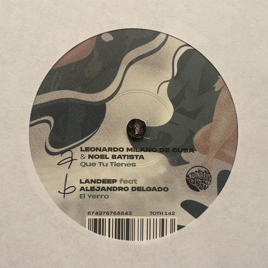 the album cover for Leonardo Milano de Cuba (feat. Noel Batista) / Landeep (feat. Alejandro Delgado) - Que Tu Tienes b/w El Yerro