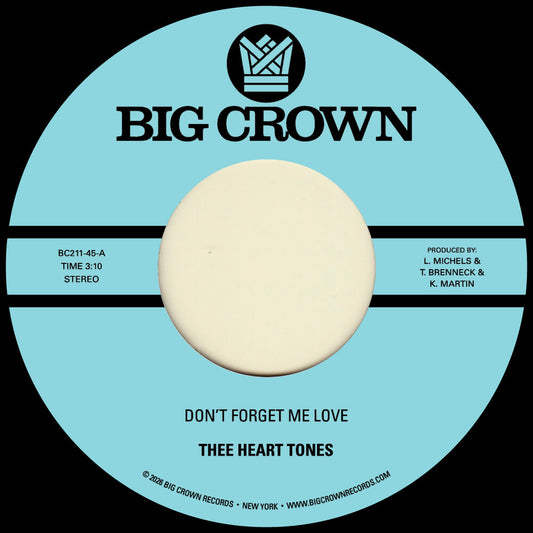 the album cover for Thee Heart Tones - Don't Forget Me Love B/W Sing Your Song