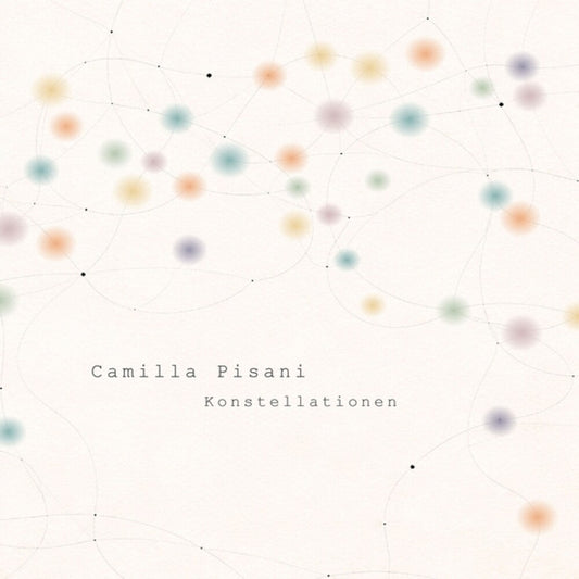 the album cover for Camilla Pisani - Konstellationen