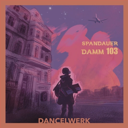 the album cover for Dancelwerk - Spandauer Damm 103