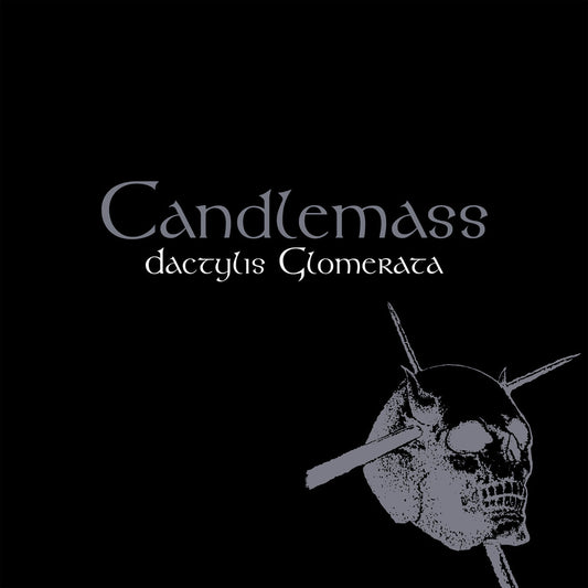 the album cover for Candlemass - Dactylis Glomerata [Remastered]