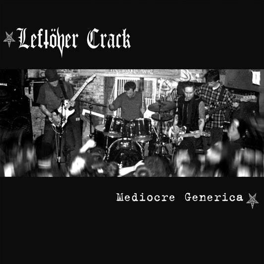 the album cover for Leftover Crack - Mediocre Generica (col. Vinyl)