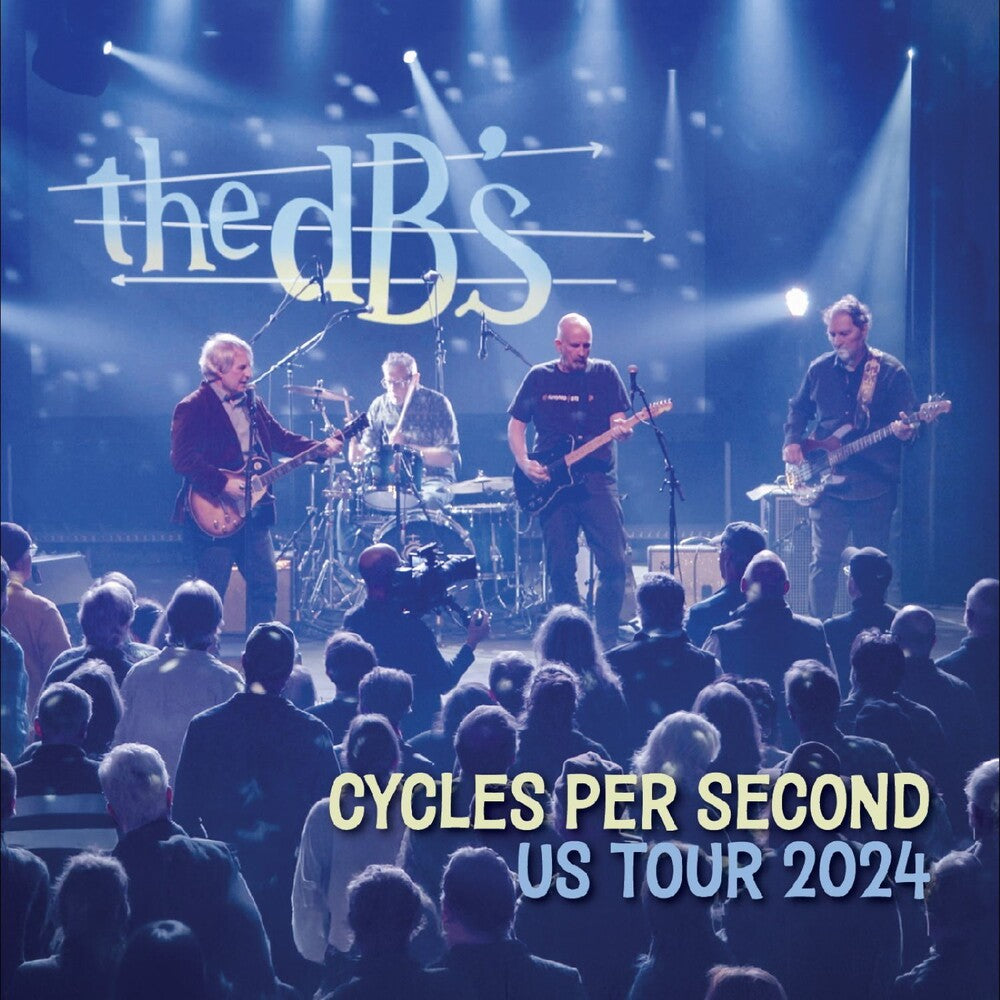 the album cover for The DB's - Cycles Per Second: US Tour 2024