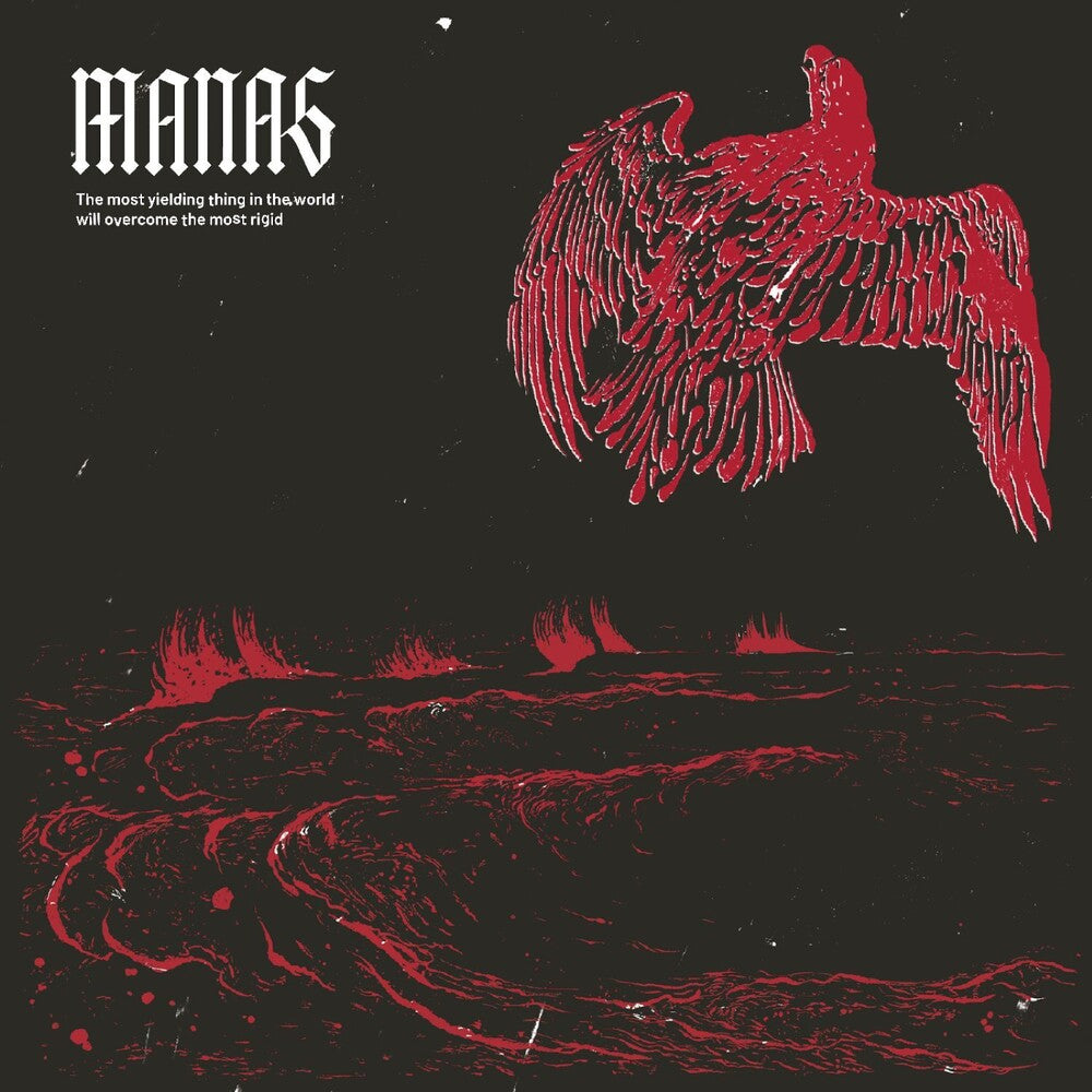 the album cover for Manas - Most Yielding Thing In The World Will Overcome The