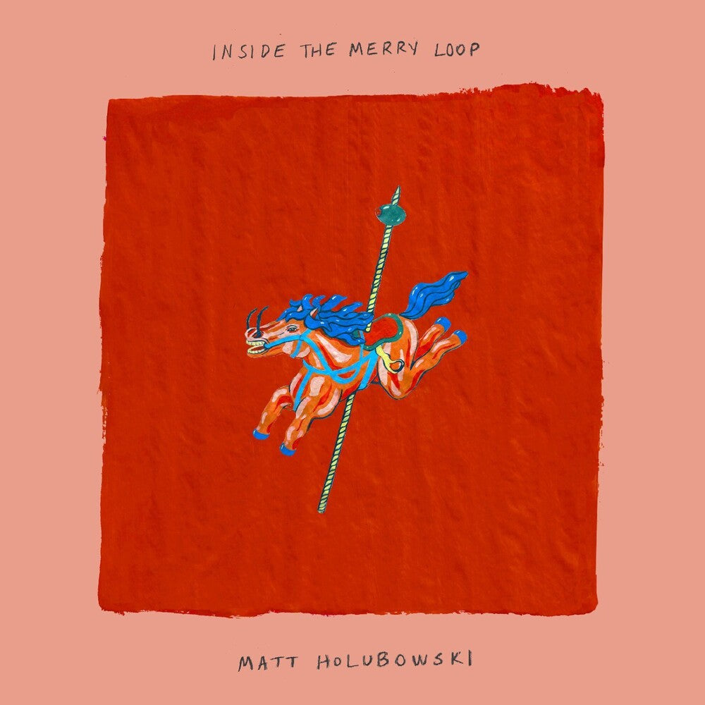 the album cover for Matt Holubowski - Inside The Merry Loop [180 Gram]