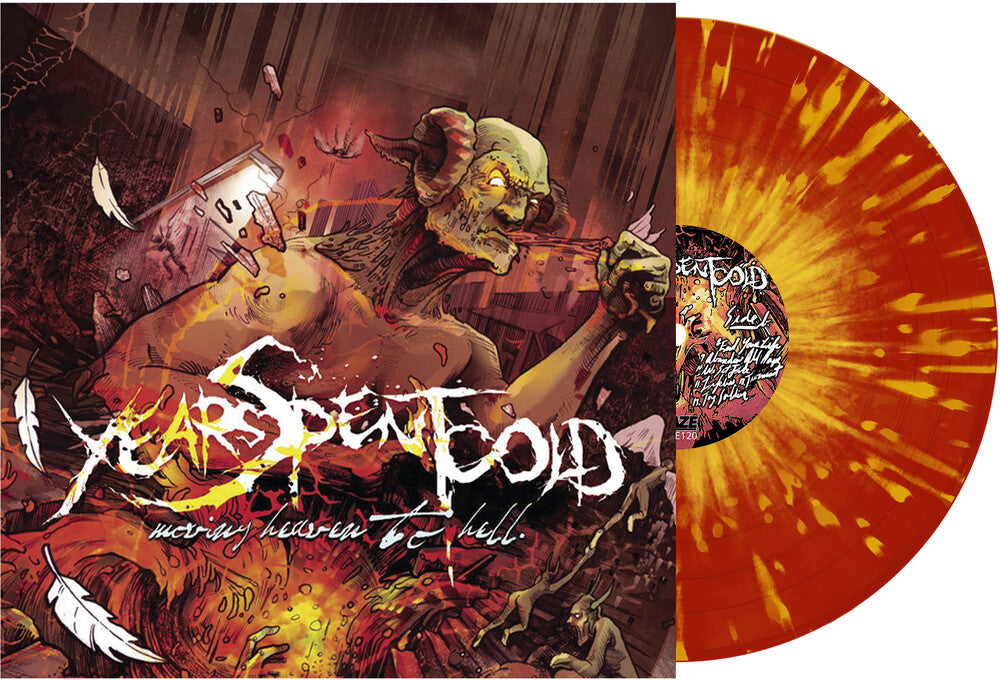 the album cover for Years Spent Cold - Moving Heaven To Hell [Colored Vinyl] (Red) (Ylw)