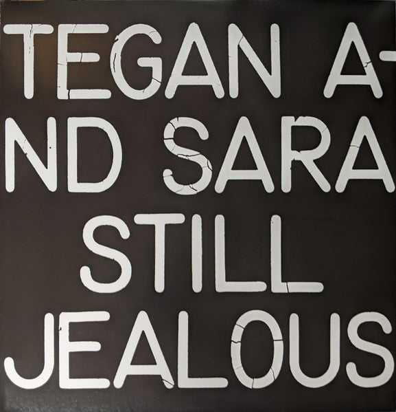 Tegan and Sara Still Jealous LP