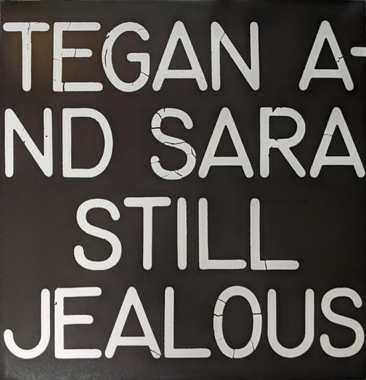 Tegan and Sara Still Jealous LP