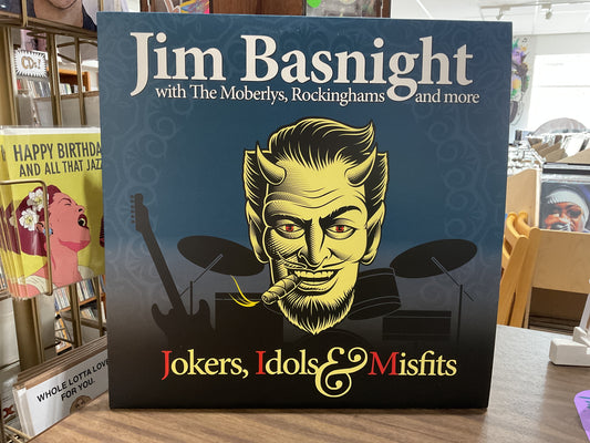 Jim Basnight (with the Moberlys, Rockinghams, and more) - Jokers, Idols & Misfits