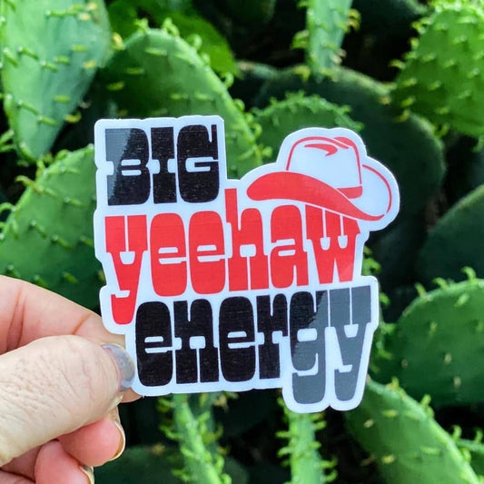 Big Yeehaw Energy