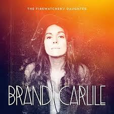 Brandi Carlile - The Firewatcher’s Daughter