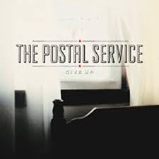 The Postal Service - Give Up