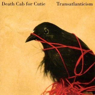 Death cab - Transatlanticism
