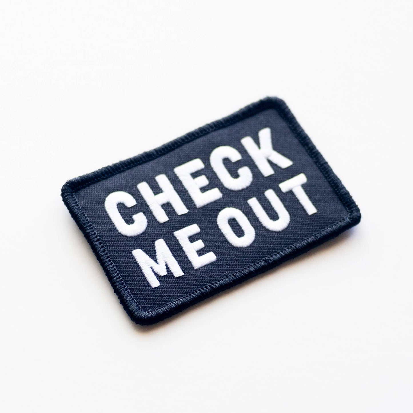 Check Me Out Embroidered Iron on Patch: Yes