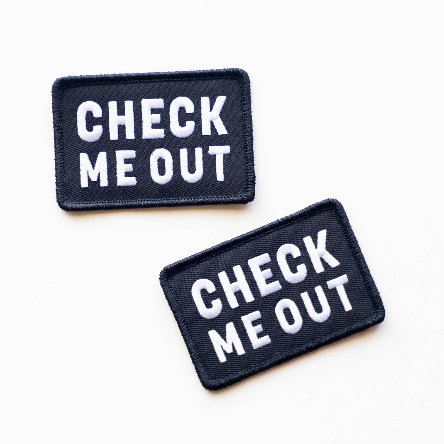 Check Me Out Embroidered Iron on Patch: Yes