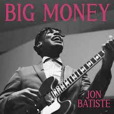 John Batiste - Big Money