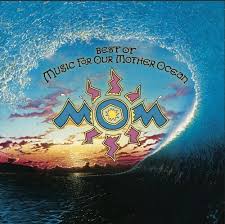 Best of Music for Our Mother Ocean