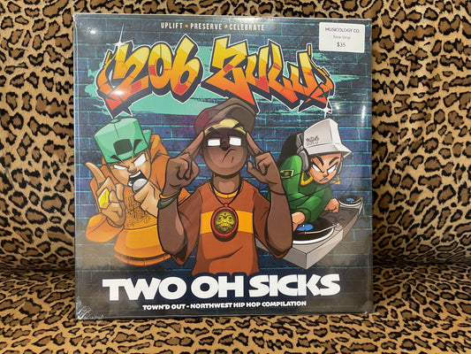 206 Zulu - Two Oh Sicks:  Town’d Out