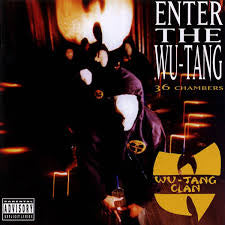 Wu-tang Clan - Enter the Wu-tang (36 Chambers)