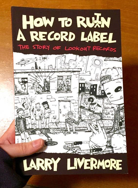 How To Ru(i)n A Record Label: The Story of Lookout Records