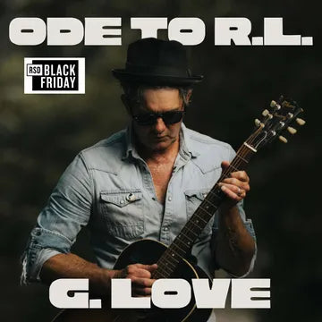 G. Love & Special Sauce - Ode to R.L. Boyce